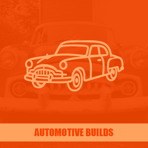 Automotive Builds